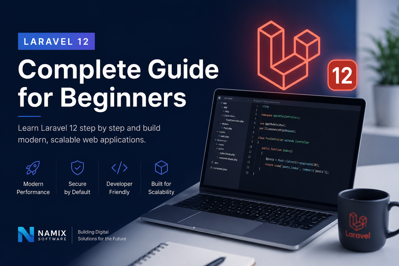 Laravel 12 Complete Guide for Beginners (2026) | Namix Software